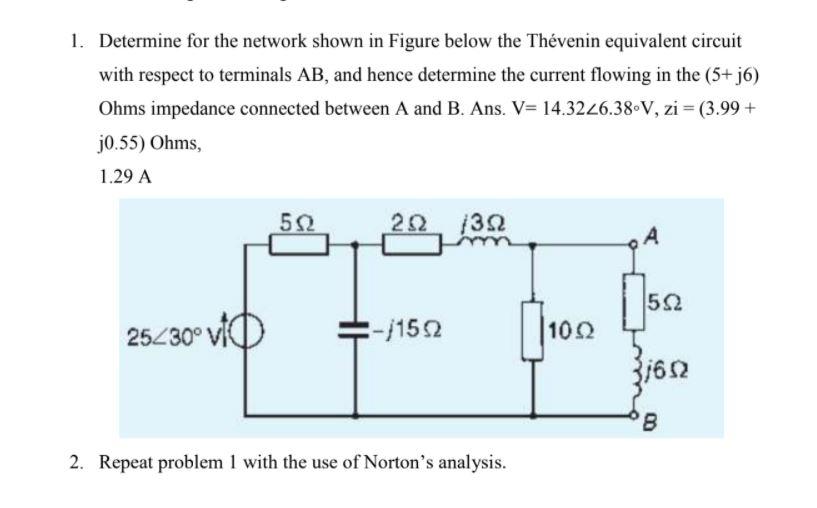 Solved 1. Determine for the network shown in Figure below | Chegg.com