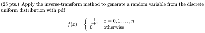 Solved (25 pts.) Apply the inverse-transform method to | Chegg.com