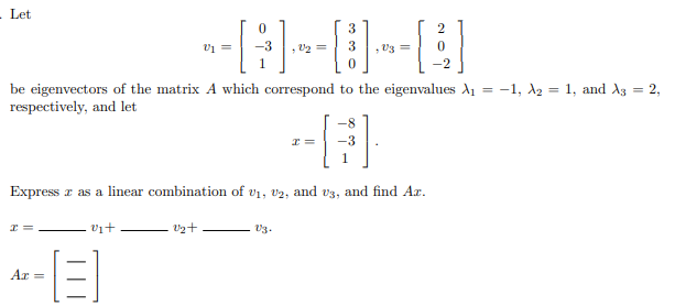 Solved - Let 0 U2 , U3 = 2 0 -2 be eigenvectors of the | Chegg.com