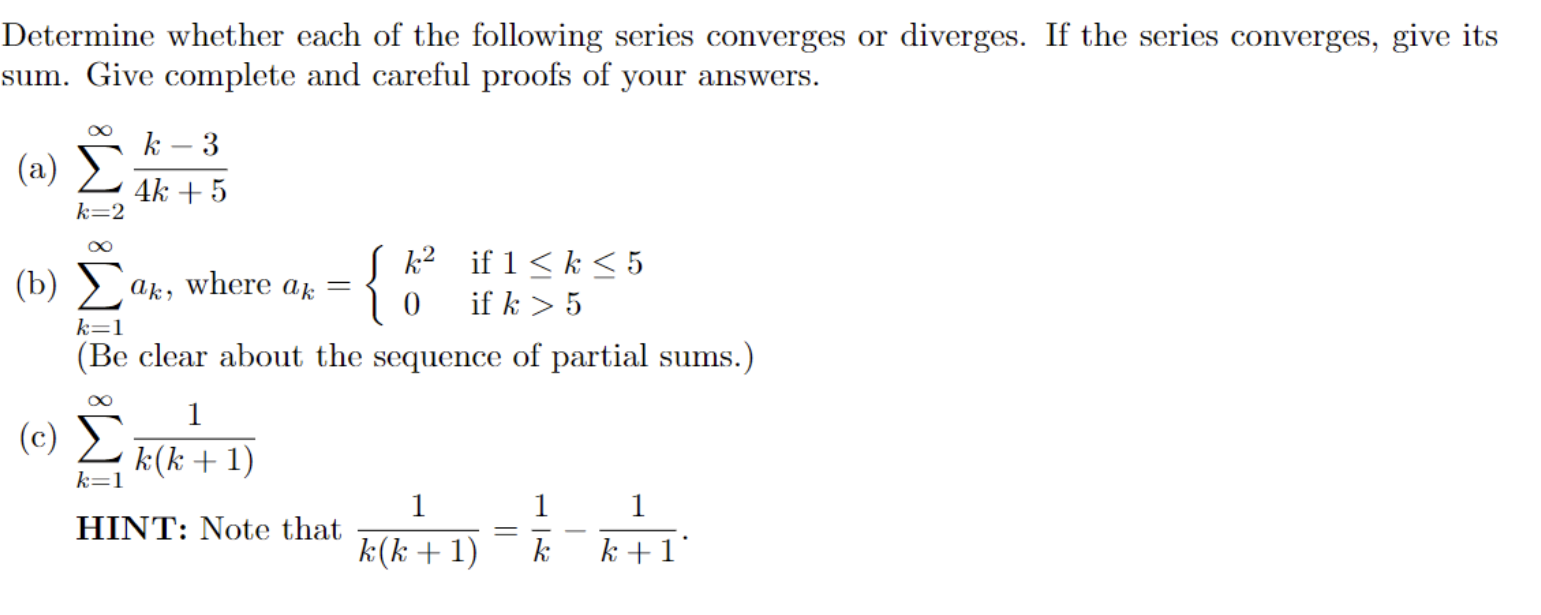 Solved Determine whether each of the following series | Chegg.com