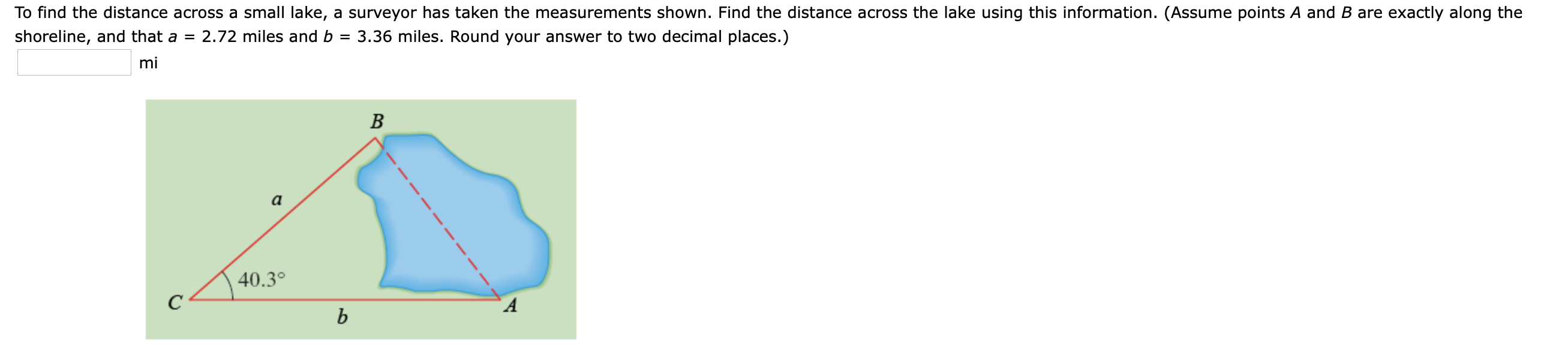Solved To Find The Distance Across A Small Lake A Surveyor Chegg