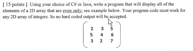 Solved [15 points ] Using your choice of C# or Java, write a | Chegg.com