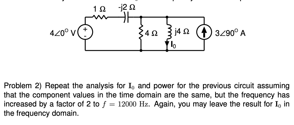Solved Problem 2) Repeat the analysis for I0 and power for | Chegg.com