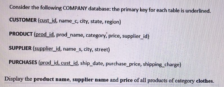 Solved Consider The Following COMPANY Database: The Primary | Chegg.com