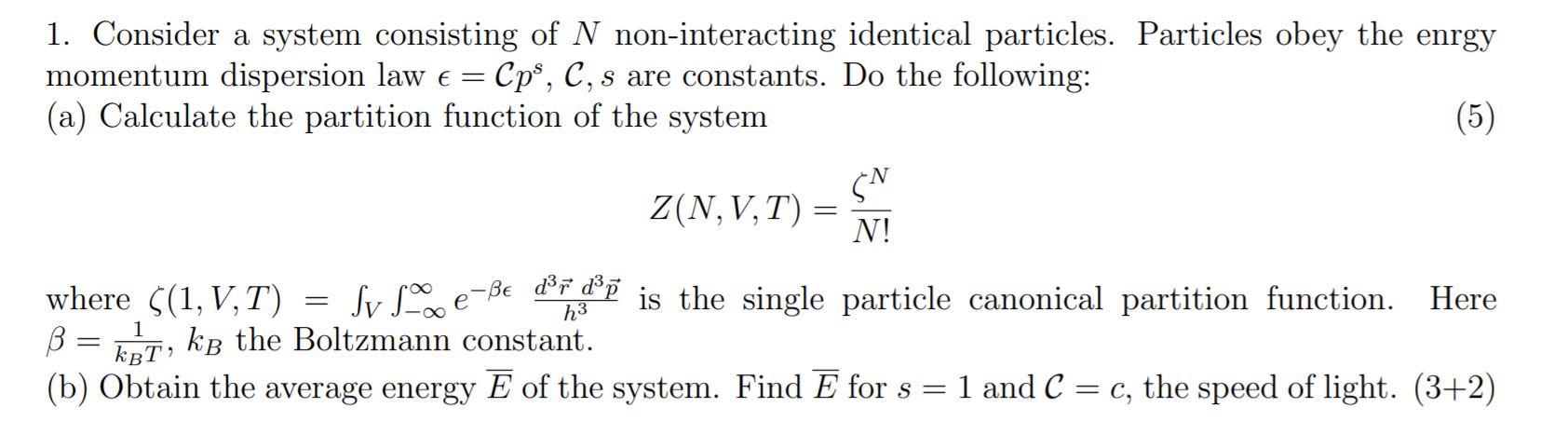 Solved 7 1. Consider a system consisting of N | Chegg.com