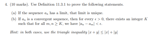 Solved DEFINITION 11.3.1 LIMIT OF A SEQUENCE limn→∞an=L if | Chegg.com