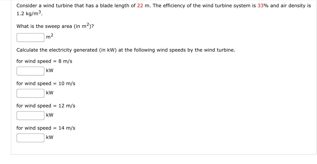 solved-consider-a-wind-turbine-that-has-a-blade-length-of-22-chegg