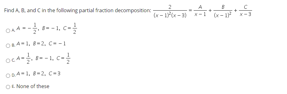 Solved Find A, B, And C In The Following Partial Fraction | Chegg.com