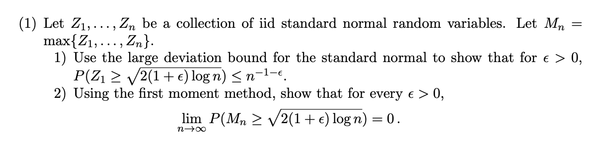 (1) Let Z1, Zn be a collection of iid standard normal | Chegg.com