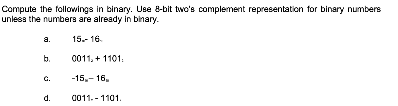 solved-compute-the-followings-in-binary-use-8-bit-two-s