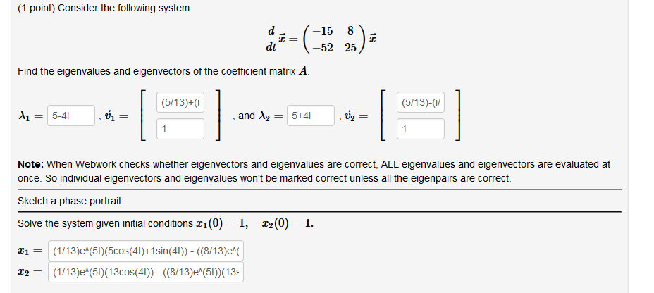 Solved (1 point) Consider the following system: ( - 15 8 -52 | Chegg.com