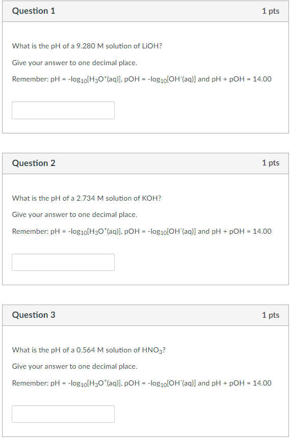 Solved Question 1 1 pts What is the pH of a 9.280 M solution | Chegg.com