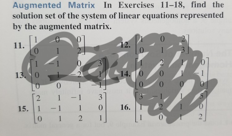 Solved 12. o 1° 3] Augmented Matrix In Exercises 11-18, find | Chegg.com