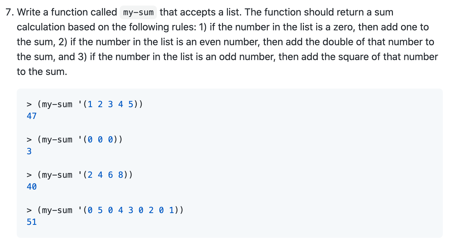 Solved 7. Write a function called my-sum that accepts a | Chegg.com