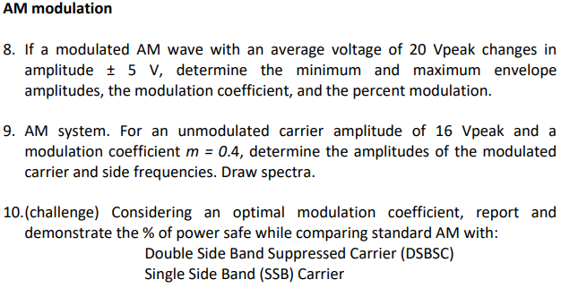 Solved AM modulation 8. If a modulated AM wave with an | Chegg.com