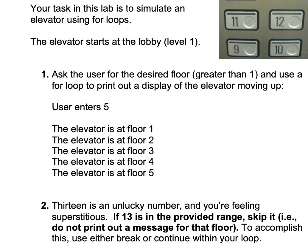 Solved Your task in this lab is to simulate an elevator | Chegg.com