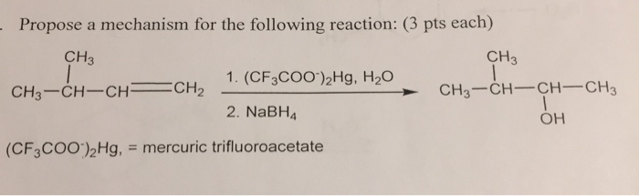 Solved Propose a mechanism for the following reaction: (3 | Chegg.com