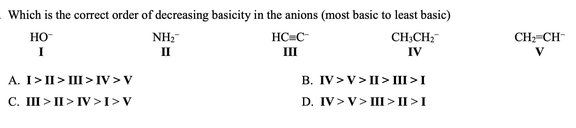 Solved Which is the correct order of decreasing basicity in | Chegg.com