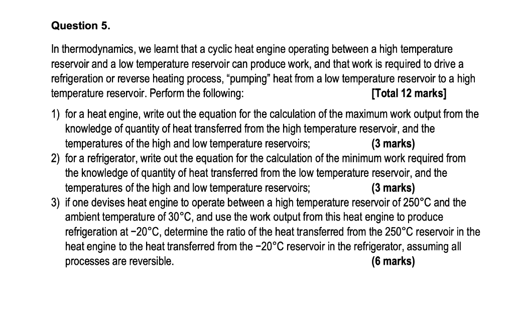 Solved Question 5. In thermodynamics, we learnt that a | Chegg.com