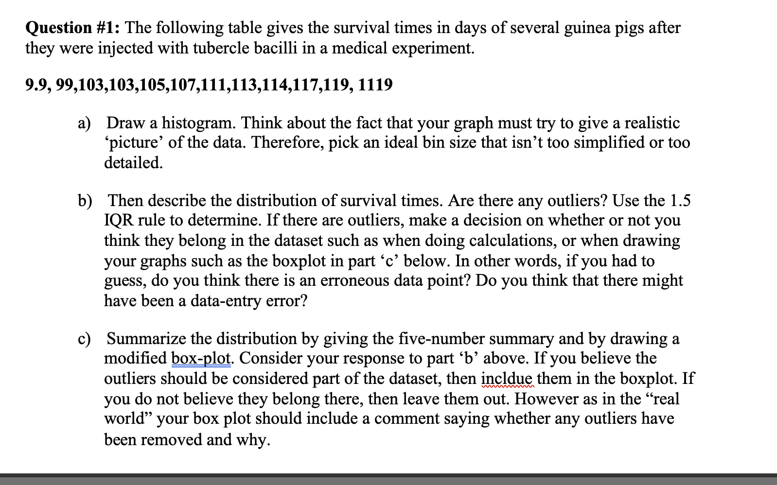 Solved Question #1: The following table gives the survival | Chegg.com