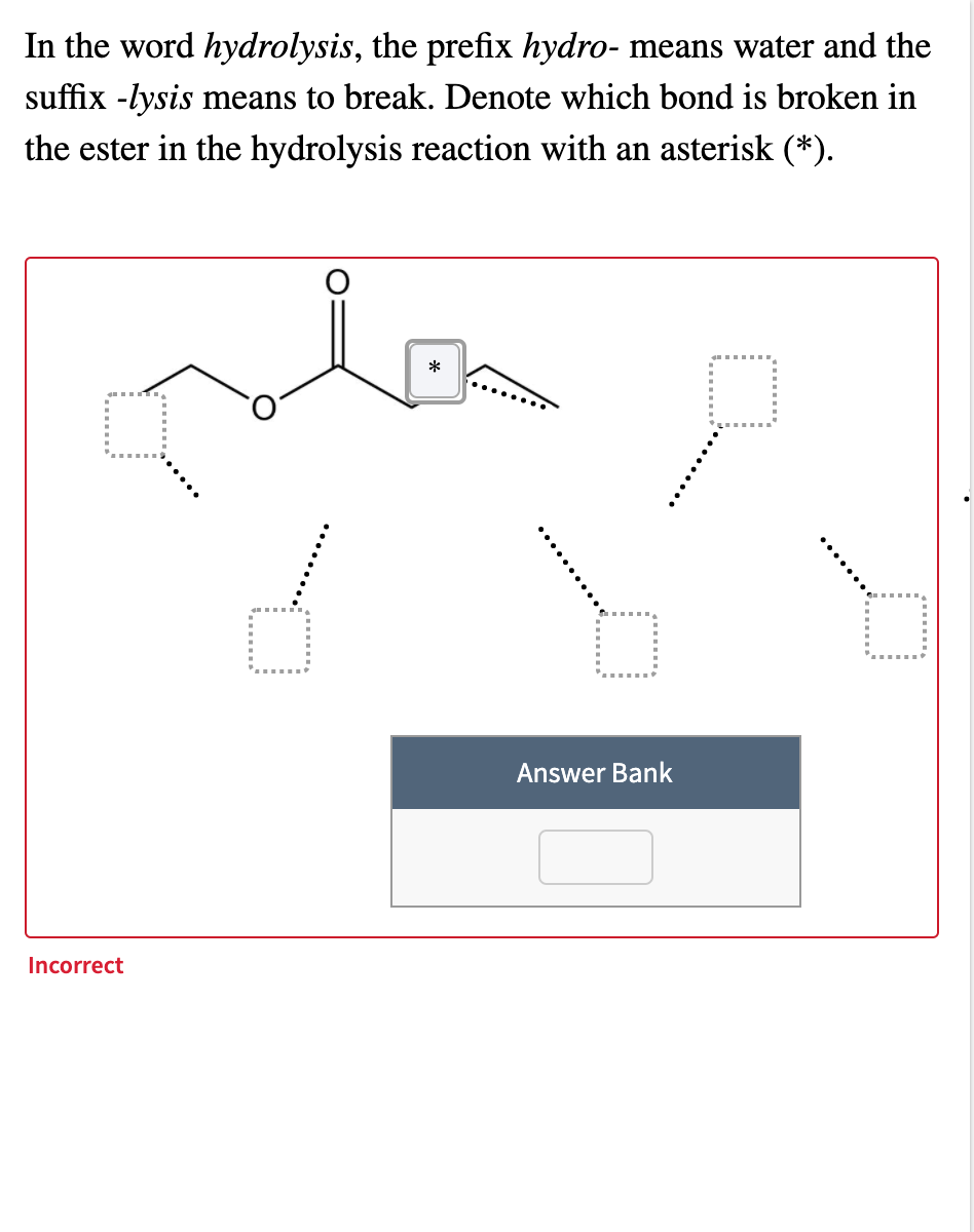 Solved In the word hydrolysis, the prefix hydro‑ means water