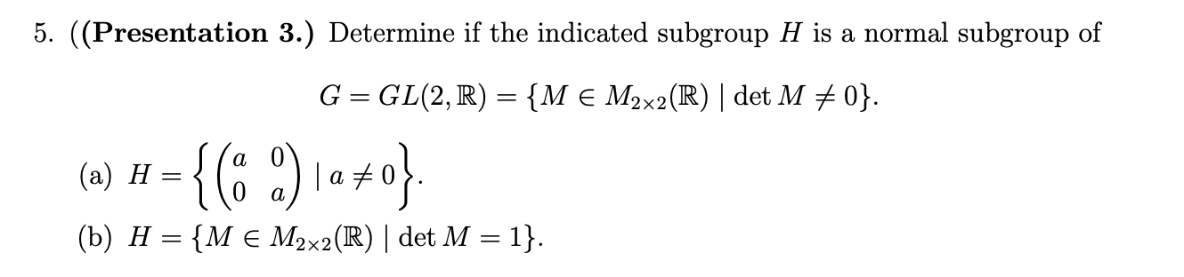 Solved 5. ((Presentation 3.) Determine if the indicated | Chegg.com
