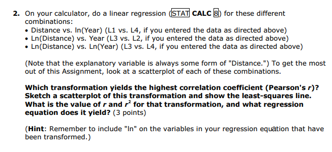 2. On your calculator, do a linear regression (STAT | Chegg.com