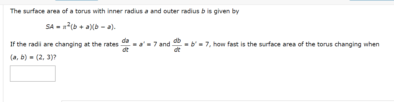 Solved The surface area of a torus with inner radius a and | Chegg.com