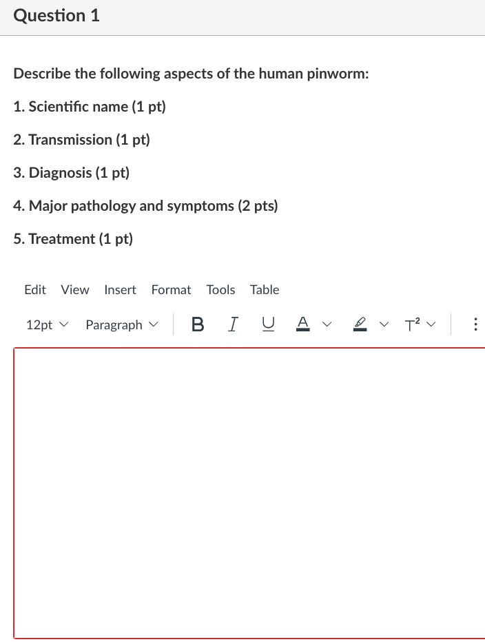 Solved Describe the following aspects of the human pinworm: | Chegg.com