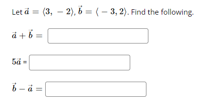 Solved Let á = (3, – 2), B = (-3,2). Find The Following. å + | Chegg.com