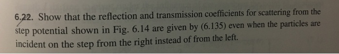 Solved Show that the reflection and transmission coefficient | Chegg.com