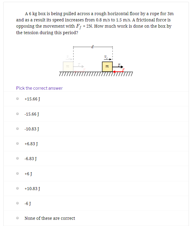 solved-a-6-kg-box-is-being-pulled-across-a-rough-horizontal-chegg