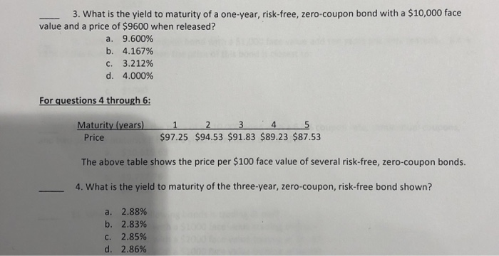 Solved 3. What is the yield to maturity of a one-year, | Chegg.com