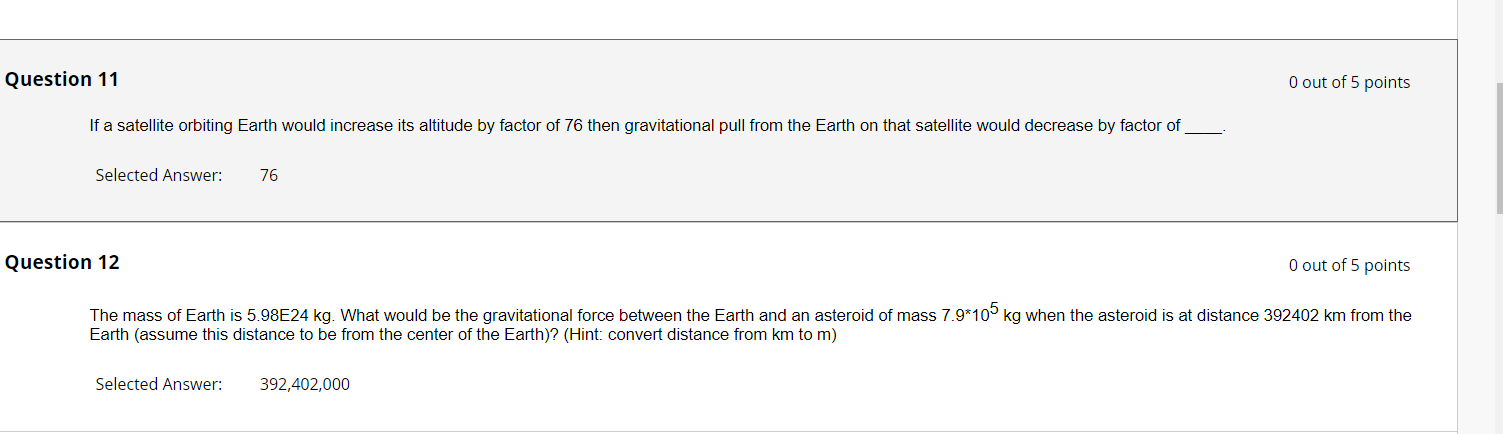 Solved Stion 11 0 Out Of 5 Points If A Satellite Orbiting 