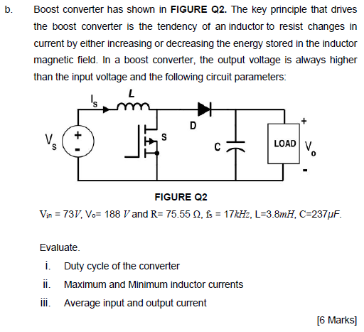 Solved B. Boost Converter Has Shown In FIGURE Q2. The Key | Chegg.com