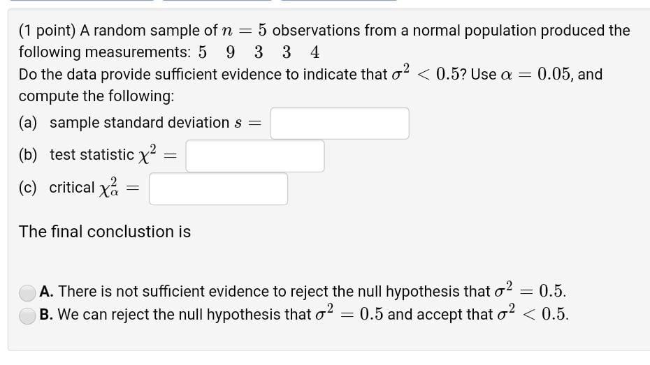 Solved (1 point) A random sample of n = 5 observations from | Chegg.com