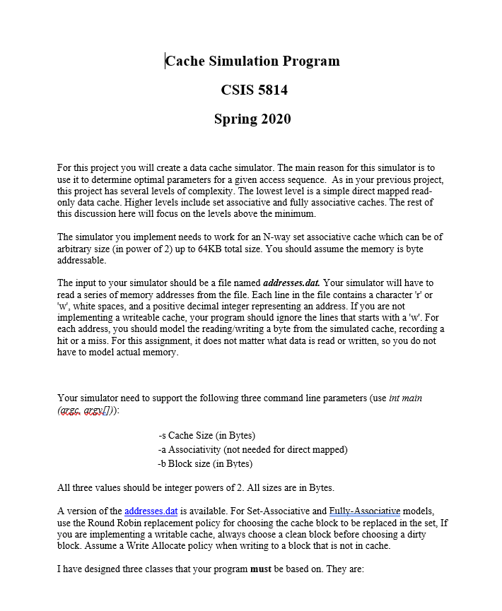 Cache Simulation Program CSIS 5814 Spring 2020 For | Chegg.com