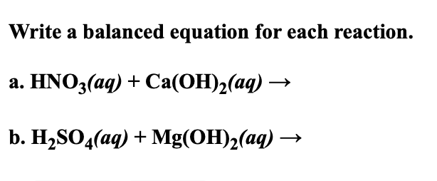 Solved Write a balanced equation for each reaction. a. | Chegg.com