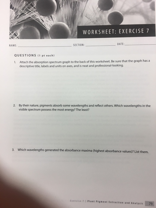 Solved WORKSHEET: EXERCISE 7 SECTION DATE NAME QUESTIONS (1 | Chegg.com