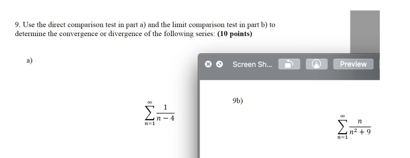 Solved 9. Use The Direct Comparison Test In Part A) And The | Chegg.com