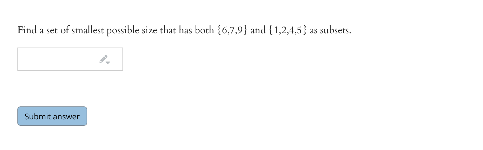 Solved Find a set of smallest possible size that has both | Chegg.com