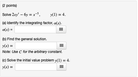 Solved Solve \( 2 x y^{\prime}-6 y=x^{-5}, \quad y(1)=4 \) | Chegg.com