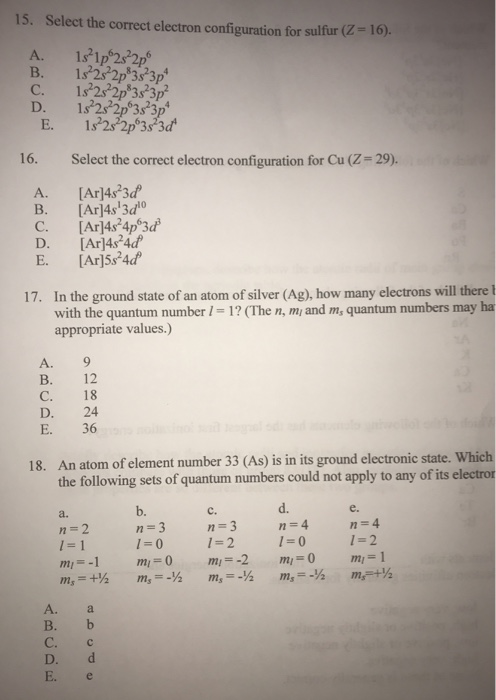 Solved 15 Select The Correct Electron Configuration For