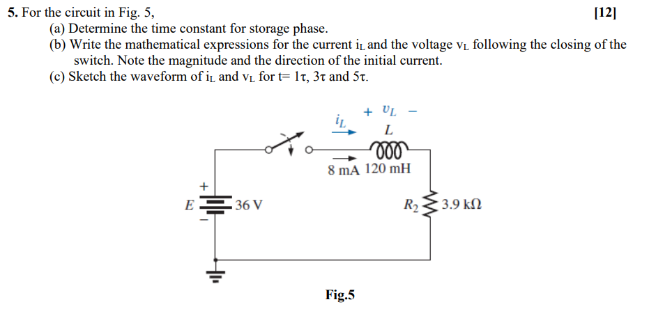 Solved 5. For the circuit in Fig. 5, [12] (a) Determine the | Chegg.com