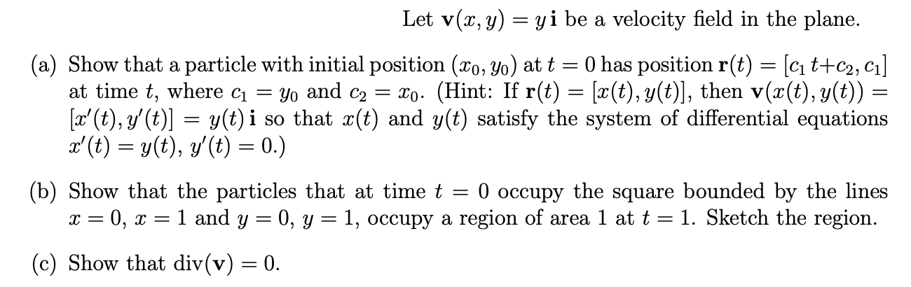 Solved = Let v(x, y) = yi be a velocity field in the plane. | Chegg.com