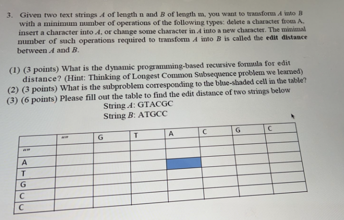 Solved 3. Given Two Text Strings A Of Length N And B Of | Chegg.com