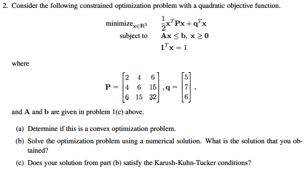 Solved Consider The Following Constrained Optimization | Chegg.com