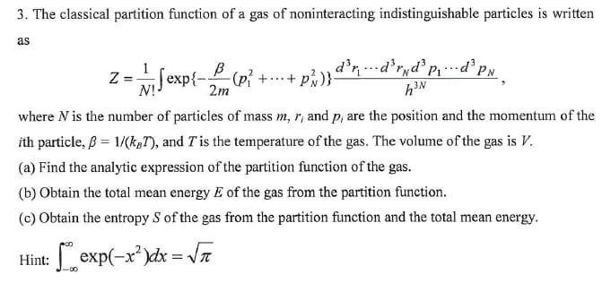 Solved 3. The classical partition function of a gas of | Chegg.com