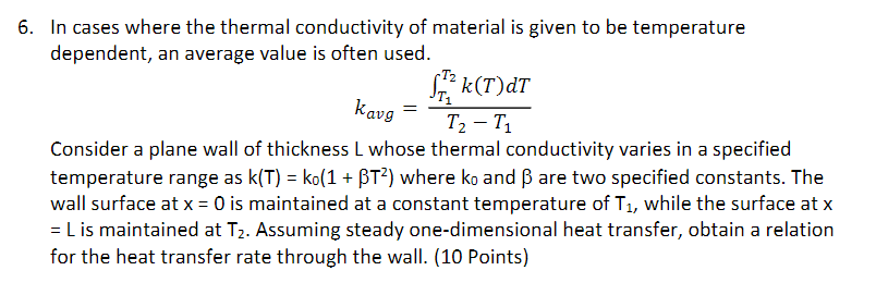 Solved In cases where the thermal conductivity of material | Chegg.com