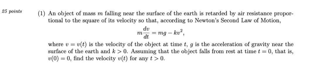 Solved 25 points m (1) An object of mass m falling near the | Chegg.com